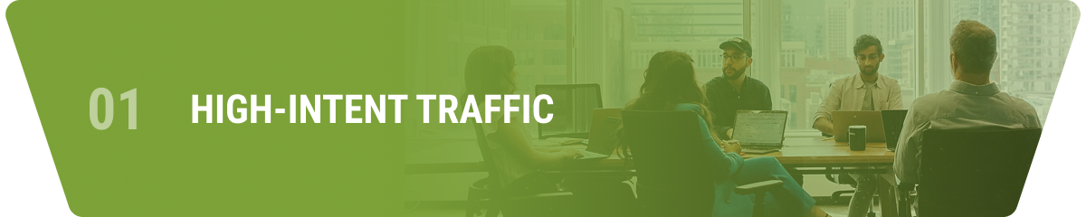 High-Intent Traffic